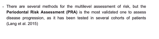 <p>Periodontal risk assessment (PRA)</p>