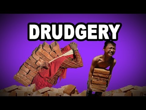 <p>drudgery</p>