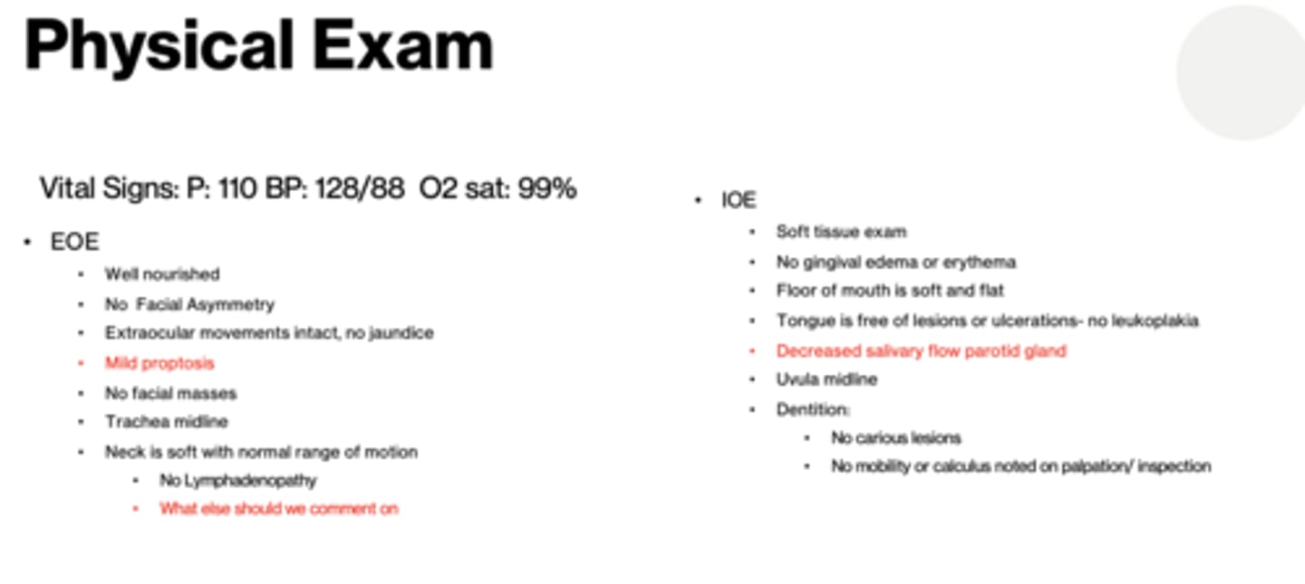 <p>- High pulse (110 bpm)</p><p>- Mild proptosis</p><p>- Decreased salivary flow parotid gland</p>