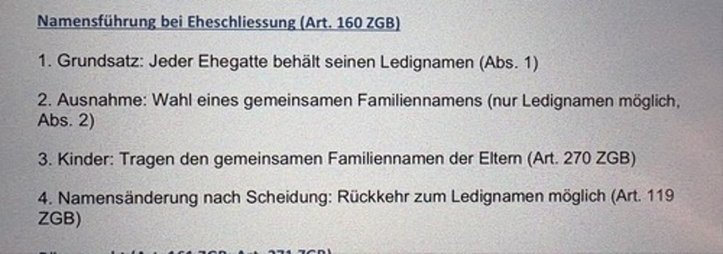 <p>Grundsatz: Jeder Ehegatte behält seinen Ledignamen (Abs. 1)</p><p>2. Ausnahme: Wahl eines gemeinsamen Familiennamens (nur Ledignamen möglich,</p><p>Abs. 2)</p><p>3. Kinder: Tragen den gemeinsamen Familiennamen der Eltern (Art. 270 ZGB)</p><p>4. Namensänderung nach Scheidung: Rückkehr zum Ledignamen möglich (Art. 119 ZGB)</p>