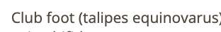 <p>c) talipes equinovarus </p>