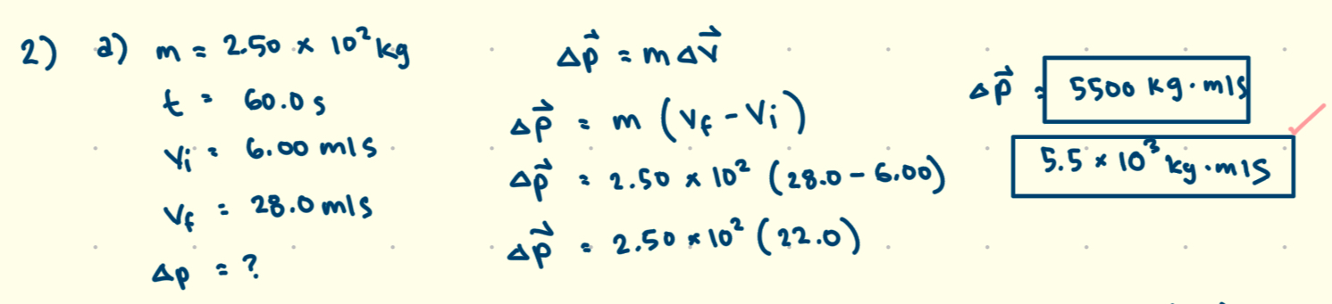 <p>The change in momentum is calculated by finding the difference between the final and initial momentum. Using the formula ( \Delta p = m(v_f - v_i) ), where ( m ) is mass, ( v_f ) is final velocity, and ( v_i ) is initial velocity, the change in momentum is ( 2.50 \times 10^2 kg \times (28.0 m/s - 6.00 m/s) ), resulting in a change of approximately 5,500 kg·m/s. </p>