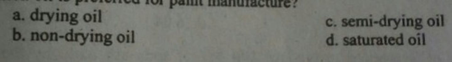 <p>Which oil is preferred for paint manufacture?</p>