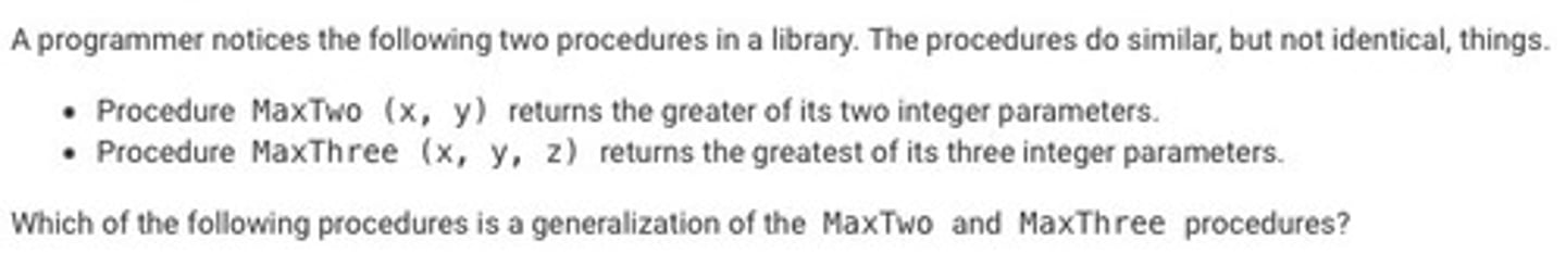 <p>B: Procedure Max (numList), which returns the maximum value in the list of integers numList</p>