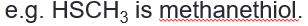 <p>Add suffix thiol to the longest C chain</p>