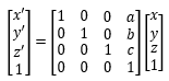 <p>Where (a,b,c) is the distance you are moving on each axis.</p>