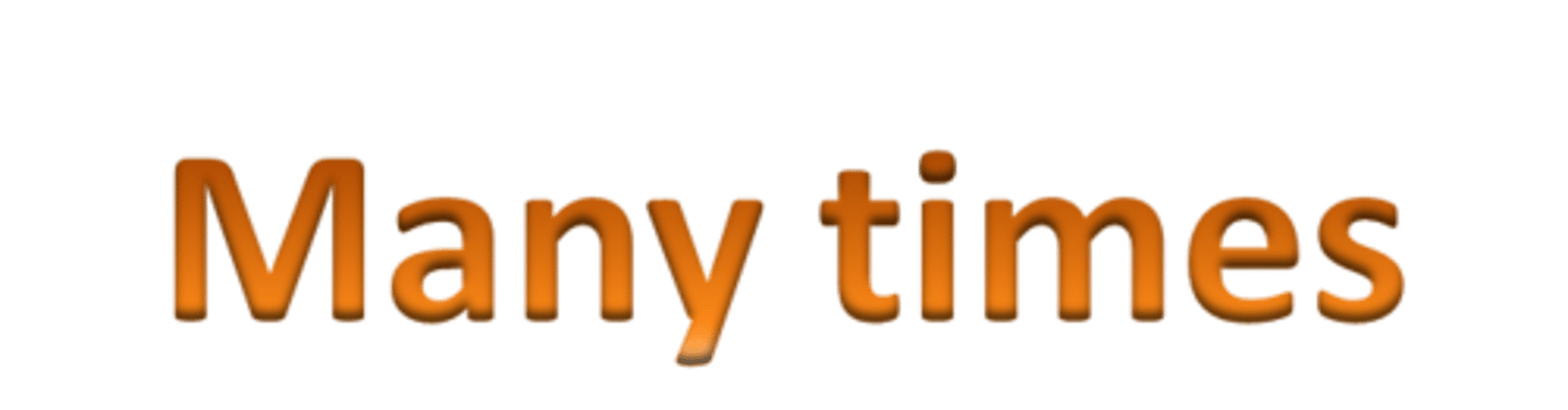 <p>many times, a lot</p>