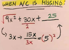 <ol><li><p>get the square root of either A or C (depends on what you have there)</p></li><li><p>divide B by <strong>2 </strong>(always 2)</p></li><li><p>get the root of A/C from earlier, and divide the quotient of B by it</p></li><li><p>square the quotient of B and A/C</p></li></ol><p></p>
