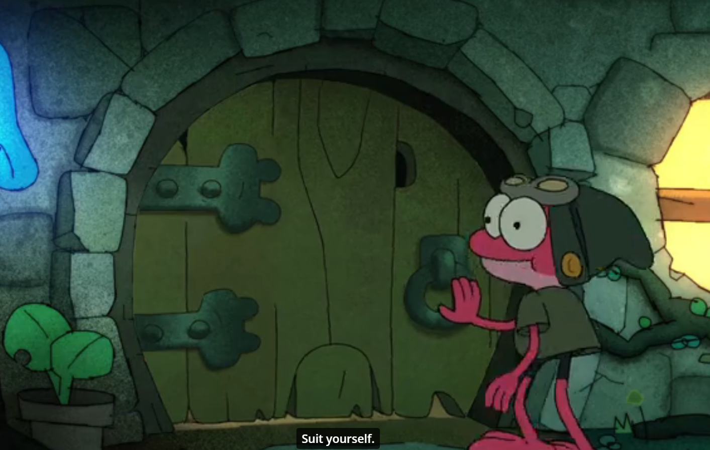 <p>Suit yourself</p>