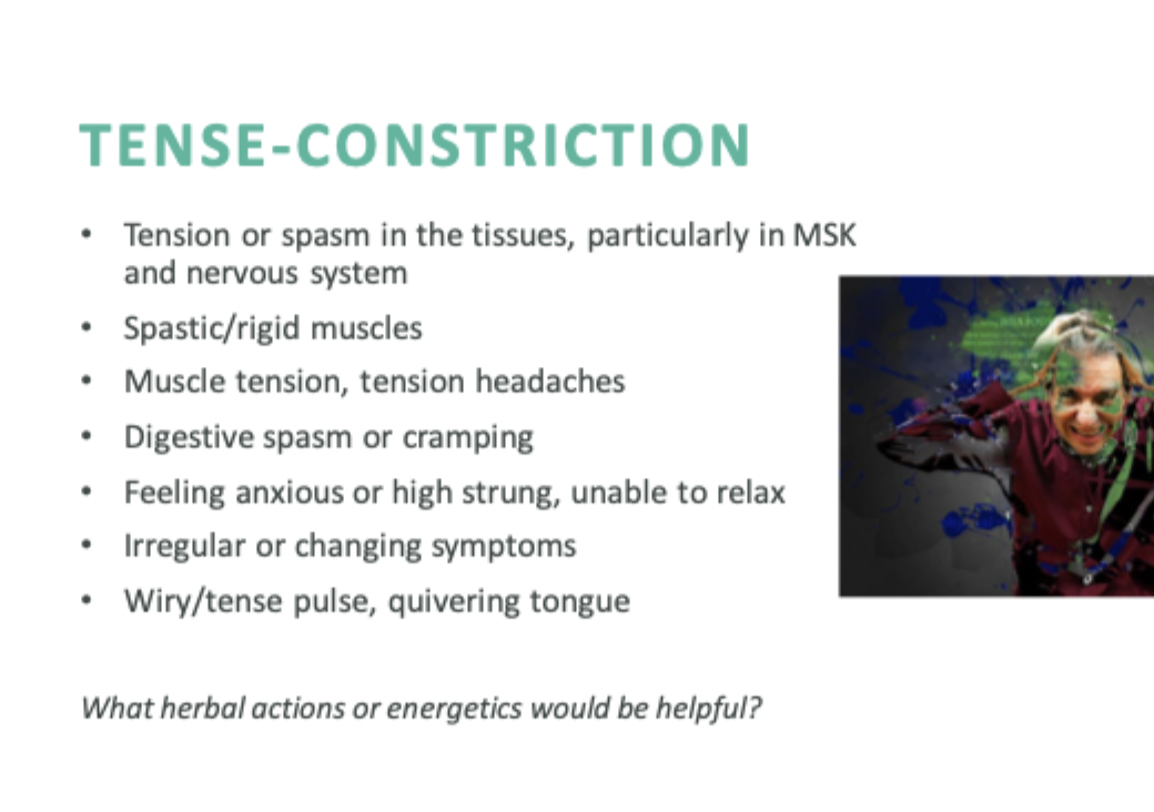 <p>A condition characterized by tight or rigid tissues leading to pain, restriction, and reduced flexibility. Symptoms may include muscle tension, spasms, and a feeling of tightness in the body. Herbal actions that may be helpful include relaxing, antispasmodic, and soothing properties, found in herbs like chamomile, passionflower, and valerian. </p>