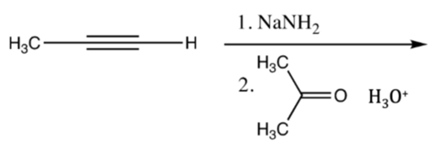 <p>acetylene + (1) NaNH2 (2) carbonyl</p>