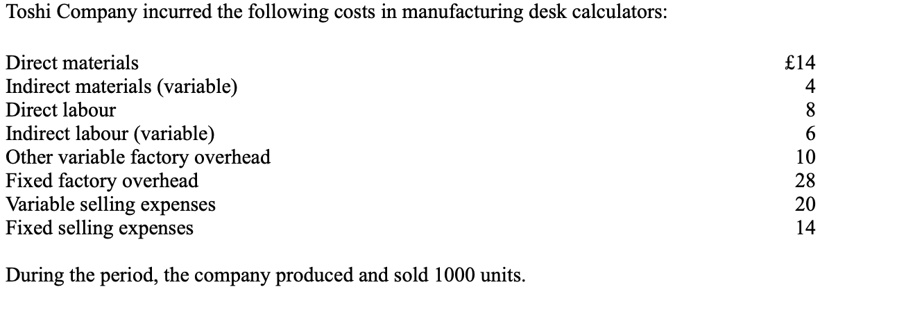 During the period, the company produced and sold 1000 units.

What is the inventory cost per unit using absorption costing?

£104

£70

£84

£32