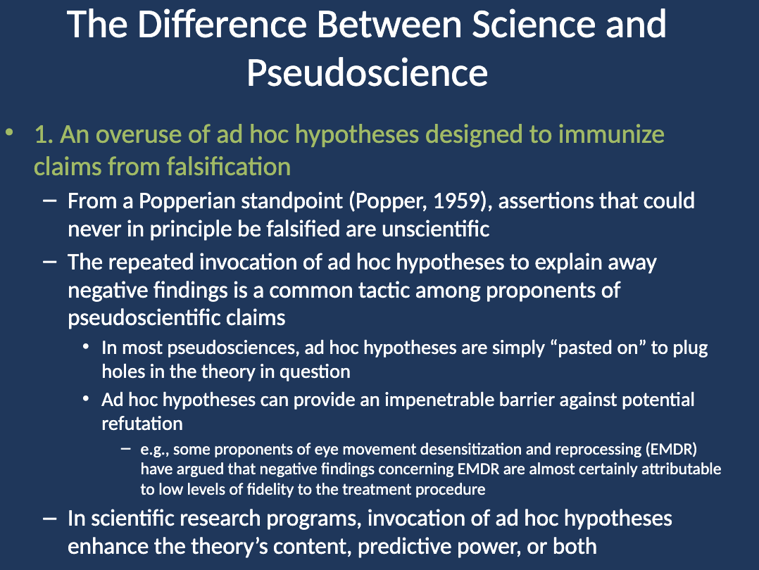 <p>According to Popper (1959), claims that cannot in principle be falsified (i.e., proven wrong) are unscientific. Scientific theories must be testable and open to refutation through evidence.</p>
