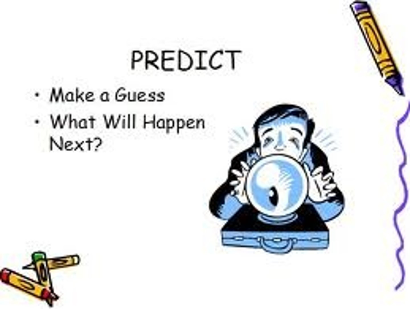 <p>a forecast about what may happen in some future situation (ex: the weather forecast - meterologists can predict it, but they are never right for sure)</p>