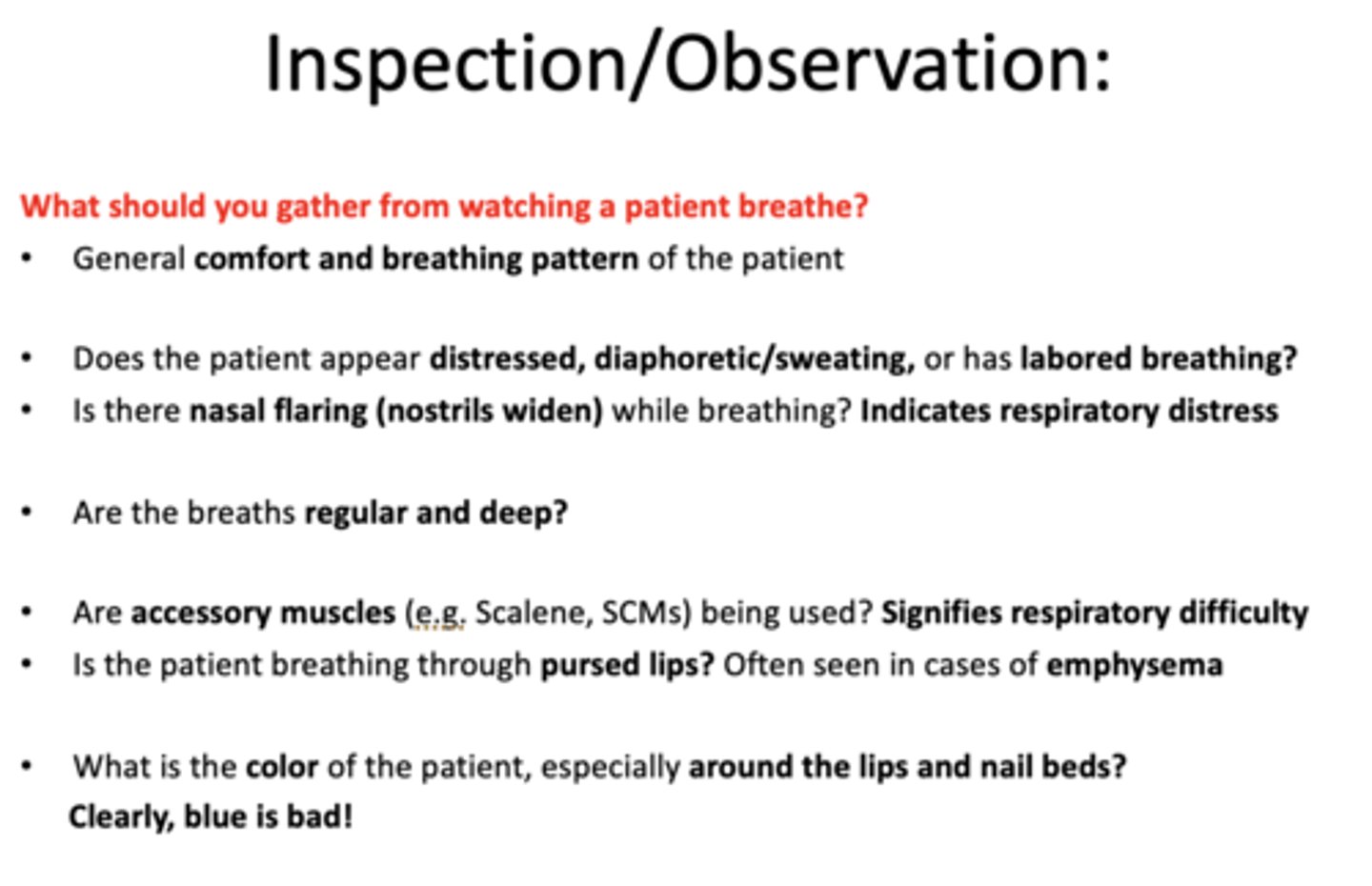 <p>Comfort and breathing pattern</p>