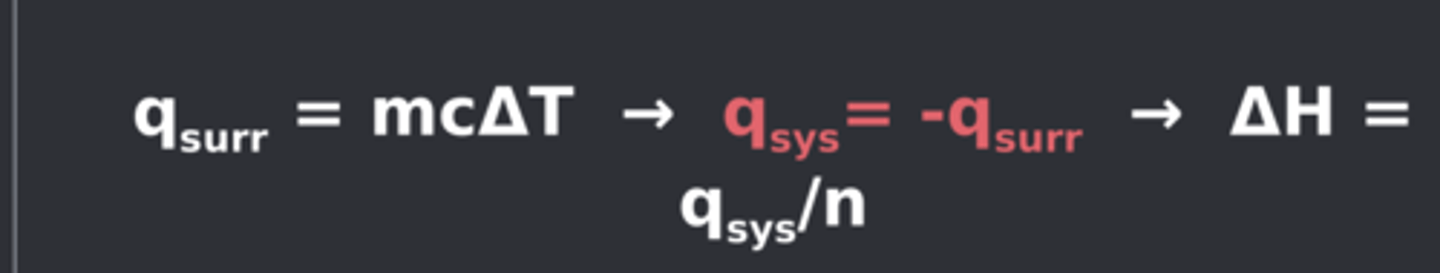 <p>Heat transfer equation, q surr = mcT -&gt; H = qsys/n</p>