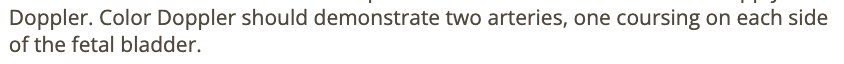 <p>c) obtain a transverse view of the fetal pelvis at the level of the bladder + apply color doppler</p>