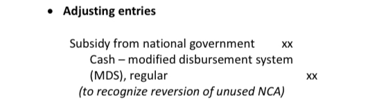 <p>Dr. Subsidy from national government </p><p>Cr. Cash - modified disbursement system, regular</p>