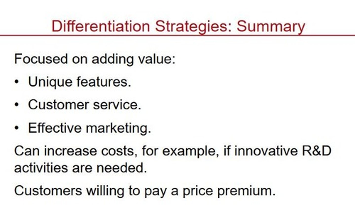 <p>Seeks to create higher value vs competitors by offering unique features and charging higher prices.</p>