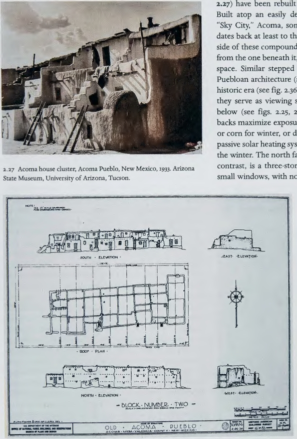 <p><strong>Description</strong>:</p><ul><li><p>(<strong>2.27</strong>): multi-story apartment compounds where the south side has each story setback from the one beneath it, leaving a rooftop for outdoor space. They maximize exposure to the sun to dry fruits and corn, do laundry, and keep the interiors warm during winter months.</p></li><li><p>(<strong>2.28</strong>): North side of apartment compound, has 3 story adobe walls made with adobe bricks, and had small windows and no entrance.</p></li><li><p>(<strong>2.31</strong>): A church named after Saint Stephen and built by missionaries, stands as highest mesa. Big, centralized structure with Arab influence, signified Spanish control over Acoma people after resistance, adapting to Spanish Christian culture</p></li></ul><p>(New Spain)</p>