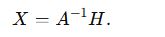 <p>Multiply both sides by <strong>A</strong><sup>−1</sup></p>
