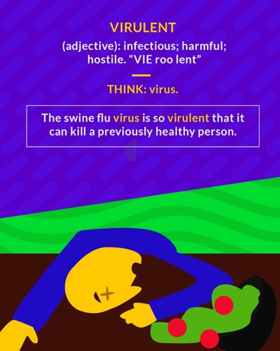 <p>infectious; harmful; hostile</p>