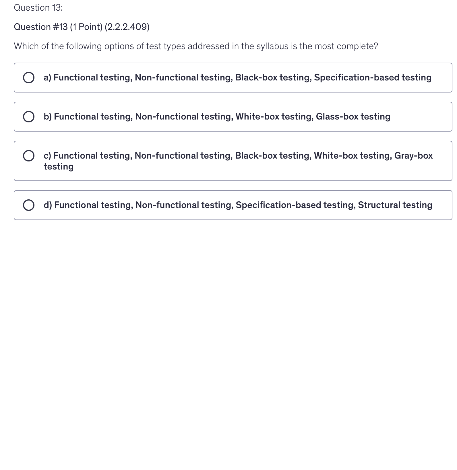 <p>Which of the following options of test types addressed in the syllabus is the most complete?</p>