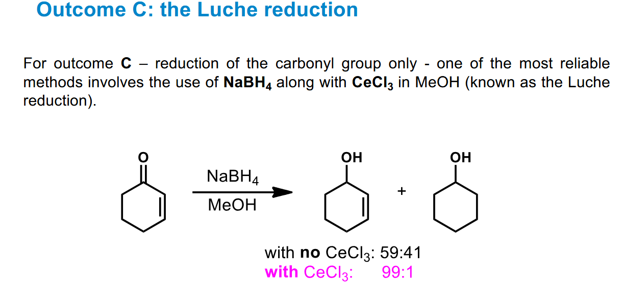 <p>NaBH<sub>4</sub> and an alcohol produces a fairly even mix of 1,2 and 1,4 addition - however the addition of CeCl<sub>3</sub> pushes the major product massively in the direction of the 1,2 addition, leaving the alkene intact</p>