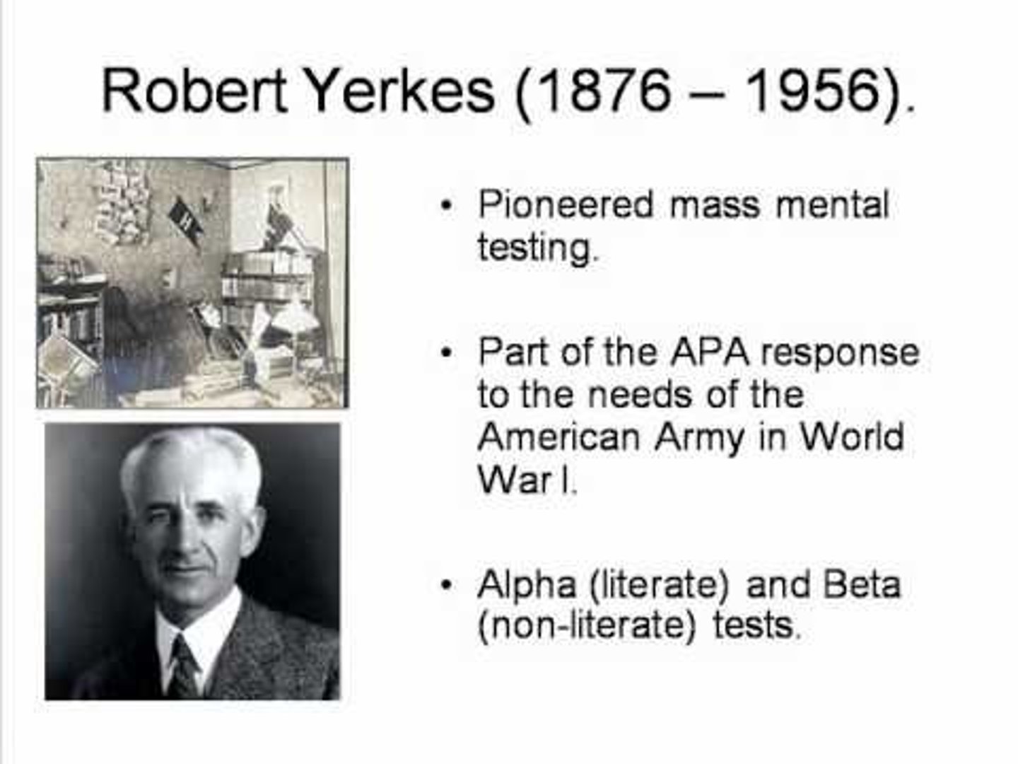 <p>president of the APA</p><p>created beta test (cannot read) and alpha test (could read) for WW1 soliders then brought to rest of the world</p><p>created prejudice as the tests were not about NATURAL INTELLIGENCE but KNOWLEDGE (ex. capital of Mass) spreading racism and anit-immigration across America</p>