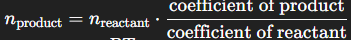 <p>n = Moles</p><p>Coefficient = Number to the left of an element in a formula</p>