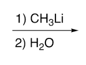 <p>1) CH3Li — CH3 nucleophile<br>2) H2O — hydrolysis</p>