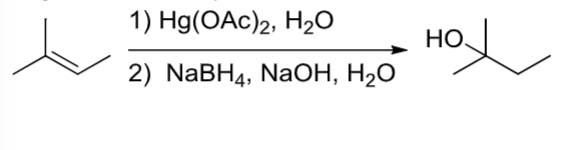 <p>an alkene reacts in a 2 step rxn with step 1)Hg(OAc)<sub>2</sub>, H<sub>2</sub>O and step 2) NaBH4, NaOH, H2O </p>