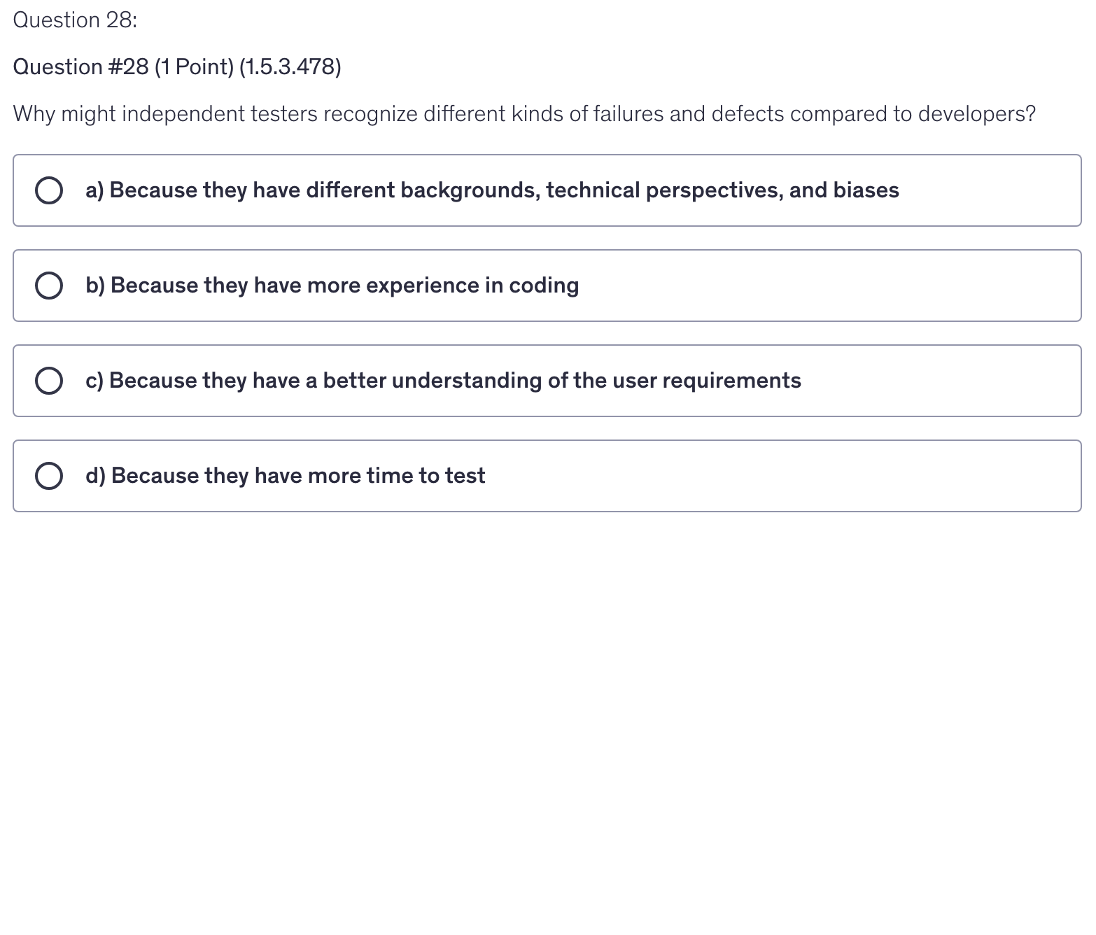<p>Why might independent testers recognize different kinds of failures and defects compared to developers?</p>