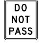 <p>Do Not Pass sign</p>