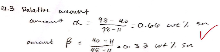 <p>Alpha - 0.66 wt% Sn</p><p>Beta - 0.33 wt% Sn</p>