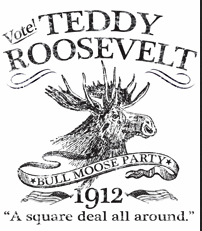 nickname for the new Progressive Party, which was formed to support Roosevelt in the election of 1912