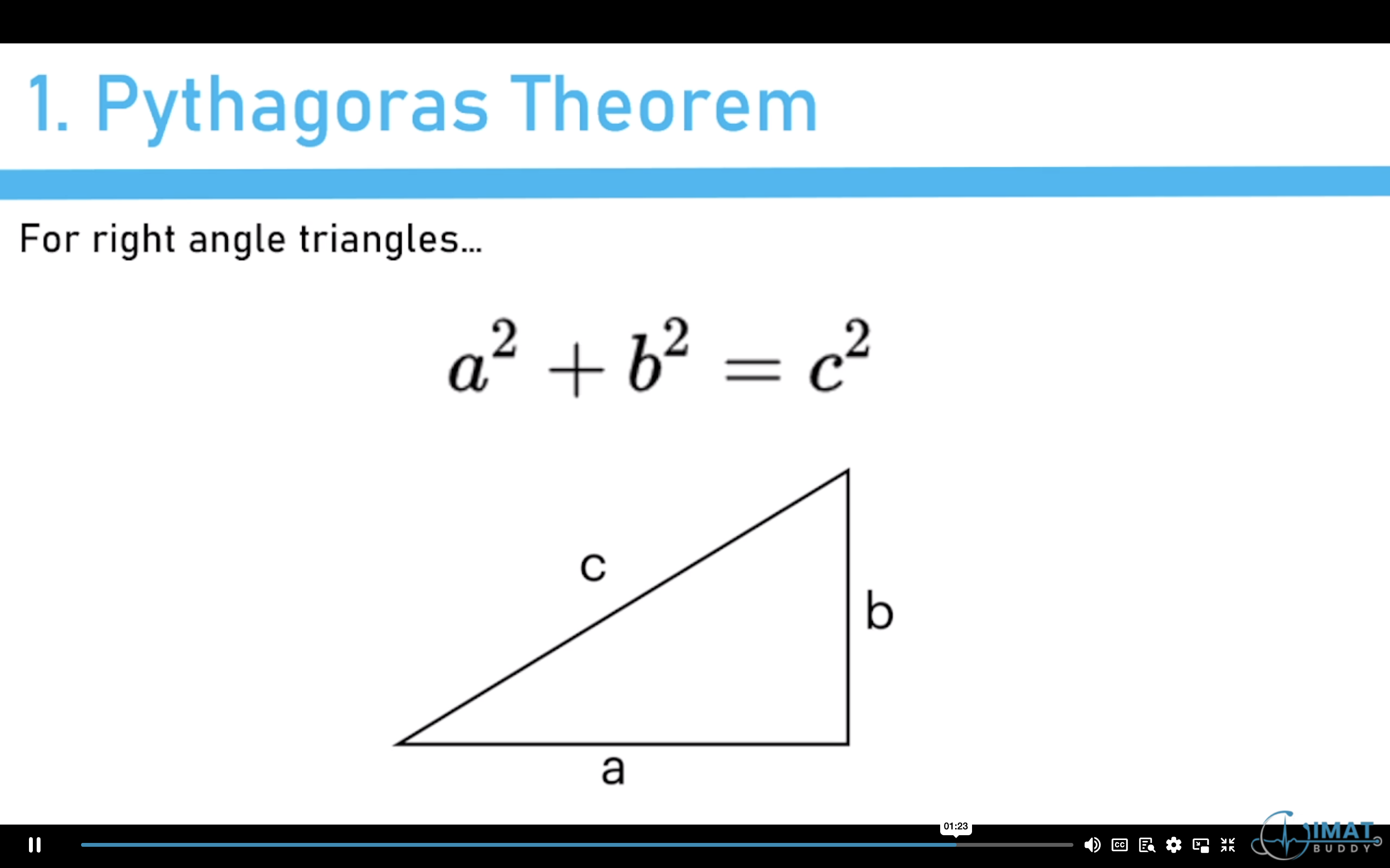 C = Hypotenuse (longest side) - opposite right angle.