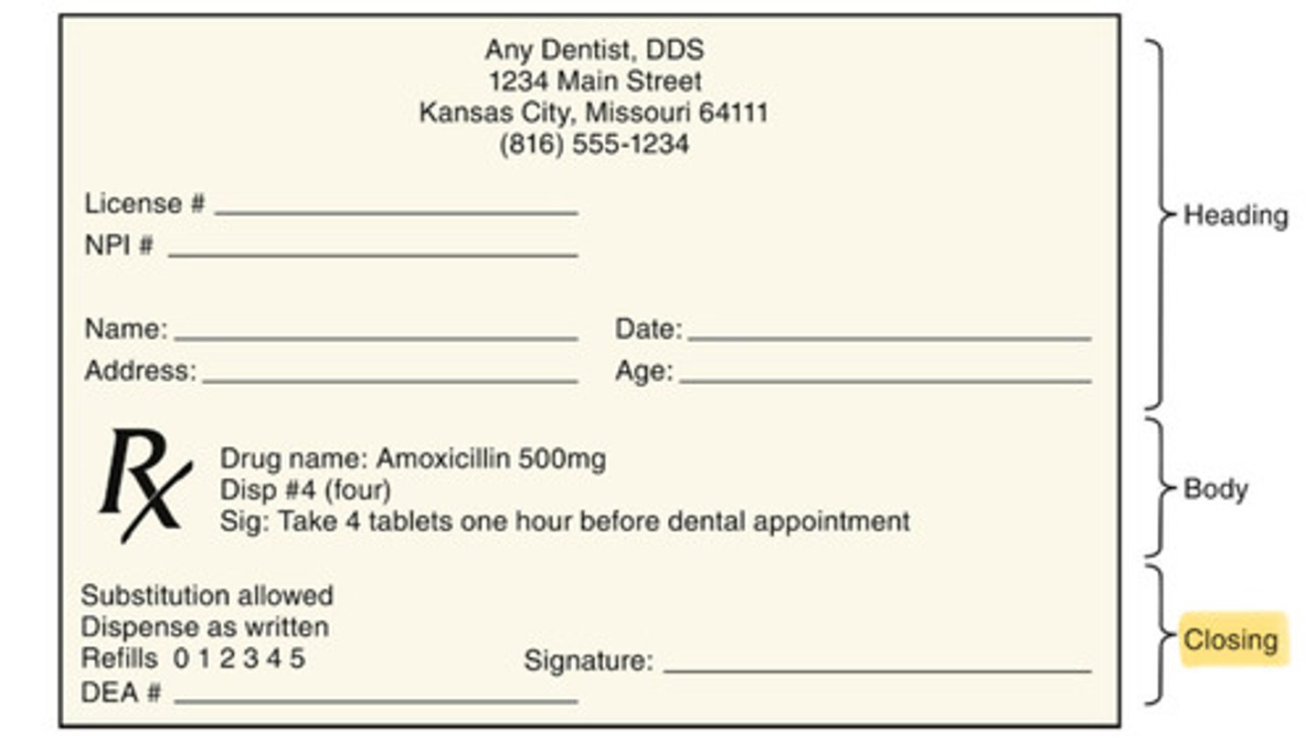 <p>- Prescribers signature</p><p>- DEA (drug enforcement number) if required</p><p>- Refill instructions</p>