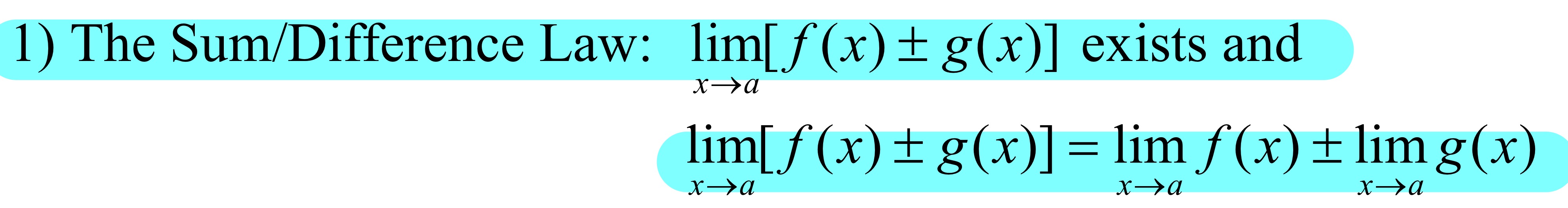<p>Basic Limit Laws#1: The Sum/Difference Law</p>