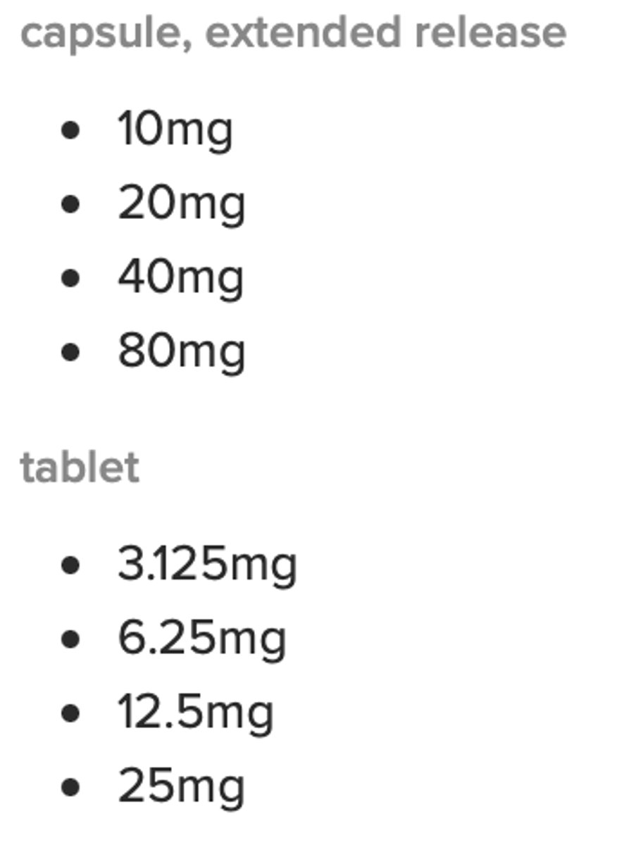 <p>Carvedilol </p><p>Indication: Heart Failure </p><p>Hypertension </p><p>Classification: Beta 1 and Alpha 1 Blocker;</p>