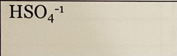 <p>HSO4¹</p>