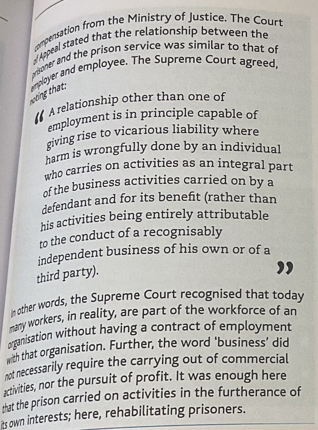 <p>C employed ina prison as a catering manger. Injured by a prisoner who negligently dropped a sack of rice on her back. Claimed …</p>