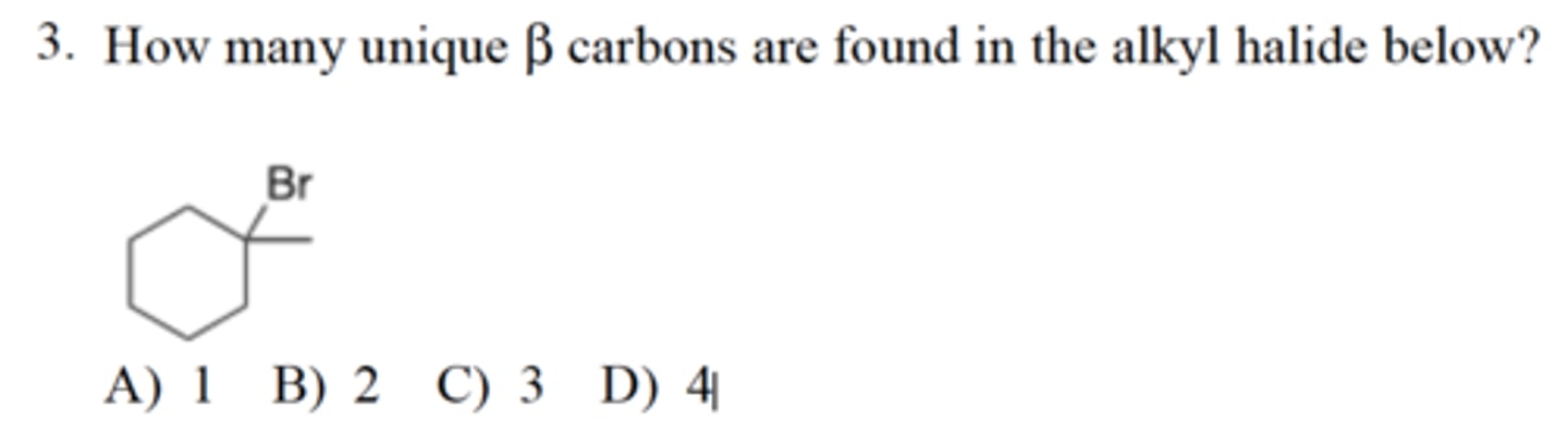 <p>How many unique beta carbons are found in the alkyl halide below?</p>