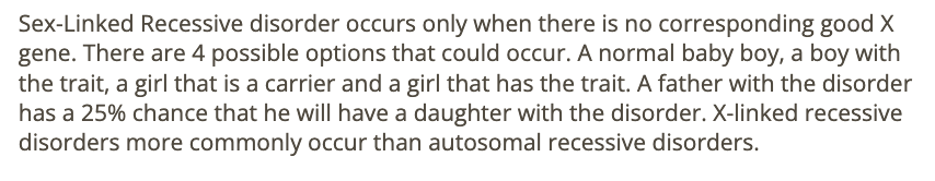 <p>b) more likely to occur than autosomal recessive disorders</p>