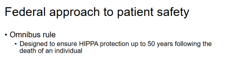 <p>C)</p><p></p><p><strong>LO: Omnibus rule ensures HIPPA protection up to 50 years following the death of an</strong></p><p><strong>individual</strong></p>