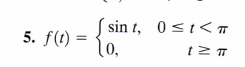 <p>use the definition to find L{f(t)}</p>