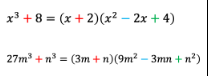 <p>a³ + b³ = (a+b)(a² - 2ab + b²)</p>