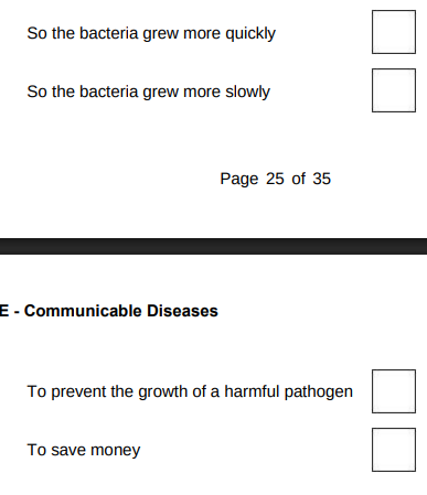 <p>Why did the student grow the bacteria at 25 °C rather than at 40 °C?(1)</p>