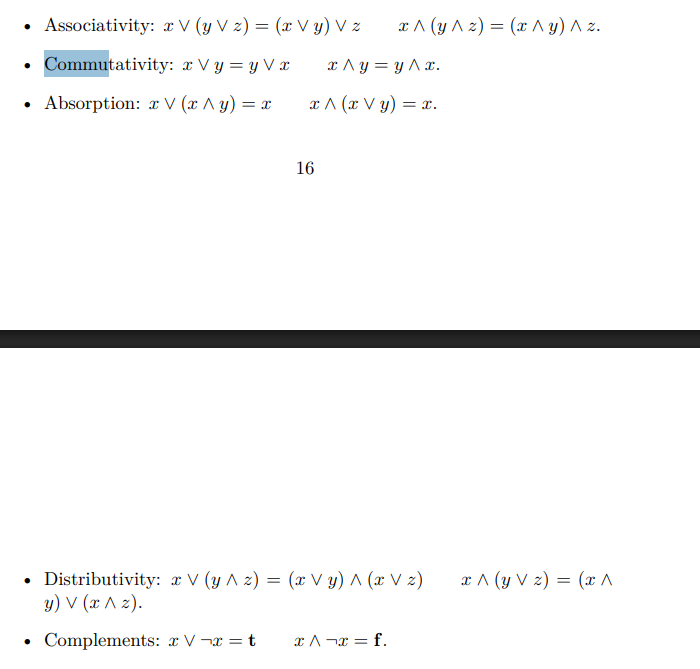 <p>Associativity</p><p>Absorption</p><p>Distributivity</p><p>Commutativity</p><p>Complements</p>