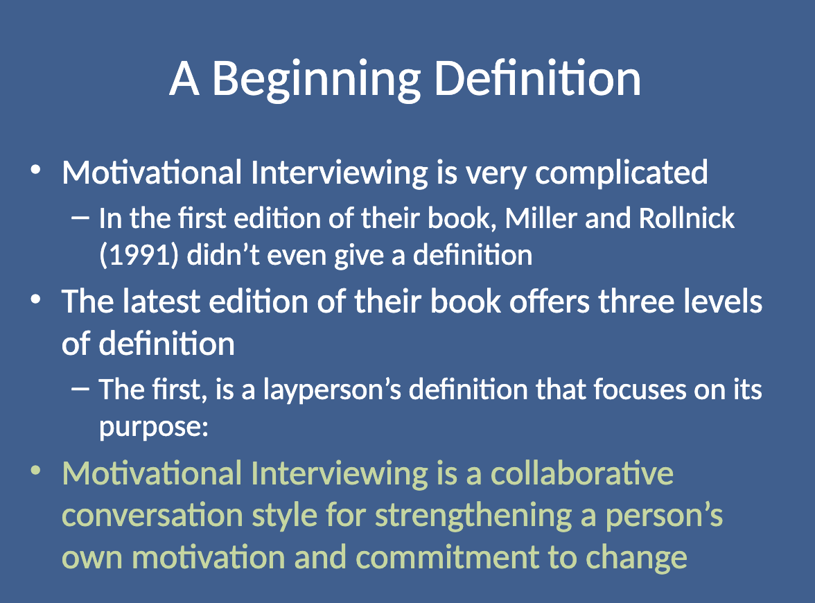 <p><strong>Motivational Interviewing is a collaborative conversation style, </strong>meaning it involves working together with the person to explore change, rather than directing or advising them. It aims to <strong>strengthen the person’s own motivation and commitment to change.</strong></p>